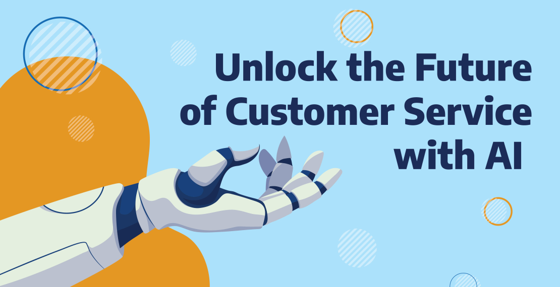 Unlocking the Future of Customer Service with AI